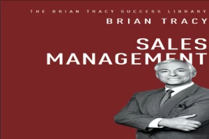 Sales Management The Brian Tracy Success Library